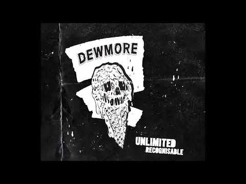Dewmore - Unlimited Recognisable (EP 2020)