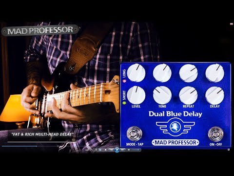 Mad Professor DUAL BLUE DELAY - Demo by Alberto Barrero