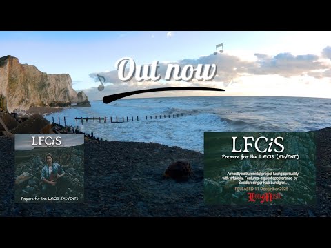 Prepare for the L.F.CiS (ADVENT) — Official Album Preview