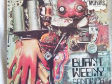 Mothers of invention: Burnt weeny sandwich