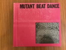Mutant Beat Dance Box Set